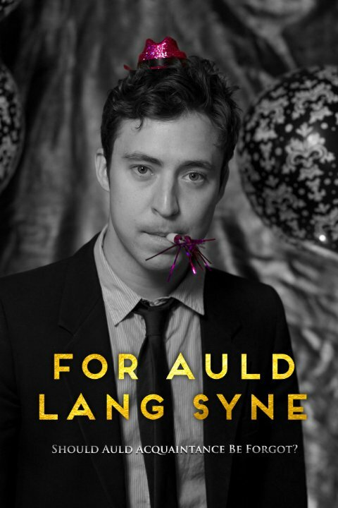 Постер For Auld Lang Syne