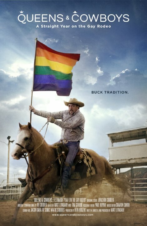 Постер Queens & Cowboys: A Straight Year on the Gay Rodeo