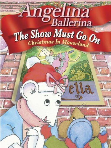 Постер Angelina Ballerina: The Show Must Go On