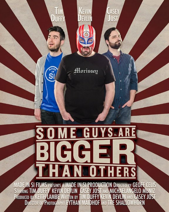 Постер Some Guys Are Bigger Than Others