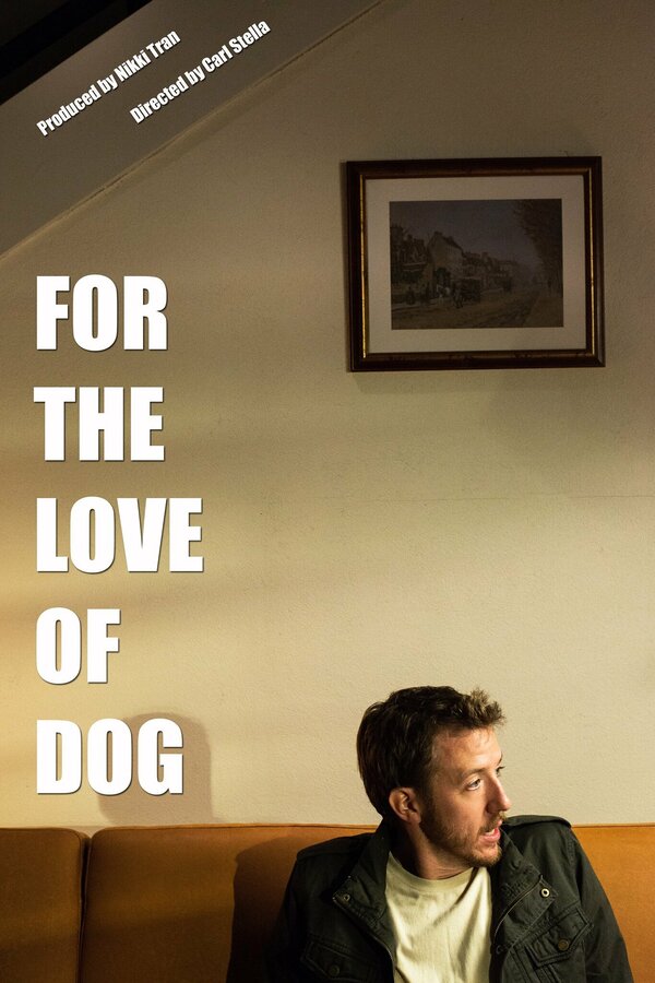 Постер For the Love of Dog