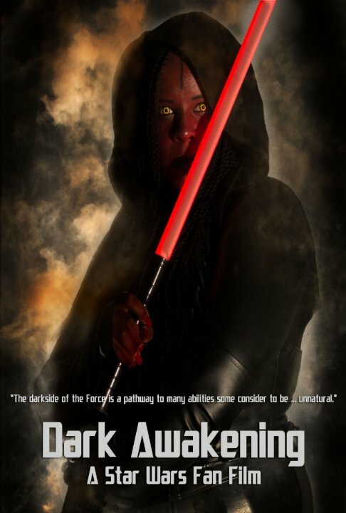 Постер Dark Awakening: A Star Wars Fan Film