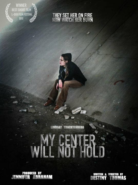 Постер My Center Will Not Hold