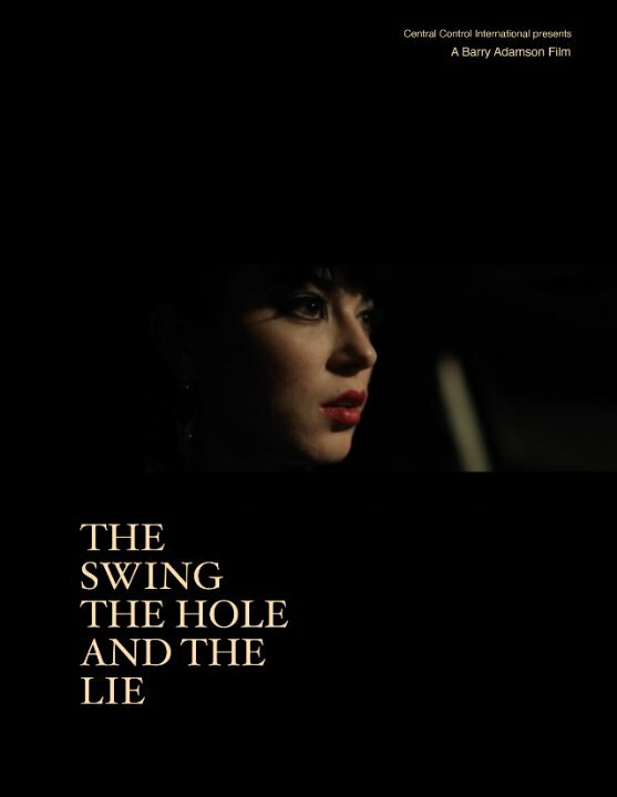Постер The Swing the Hole and the Lie