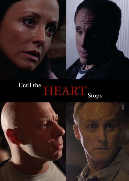 Постер Until the Heart Stops