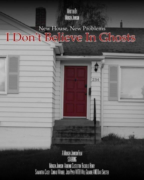 Постер I Don't Believe in Ghosts