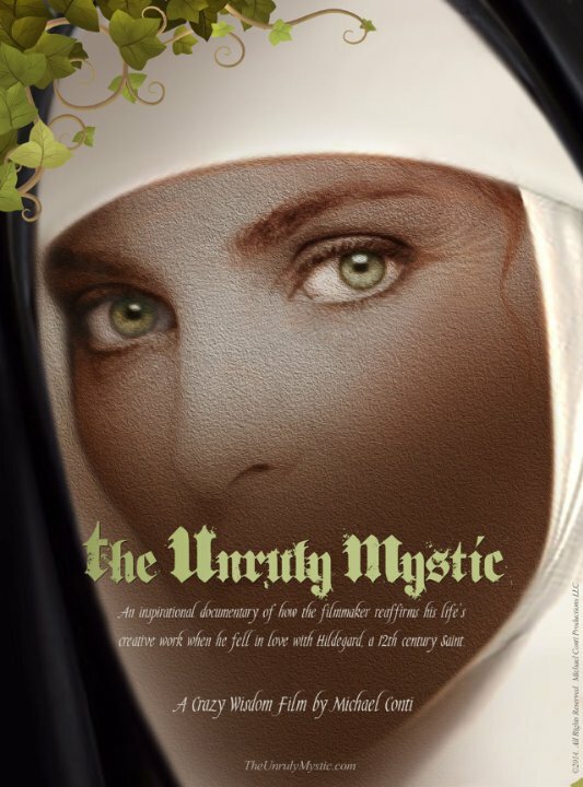 Постер The Unruly Mystic: Saint Hildegard