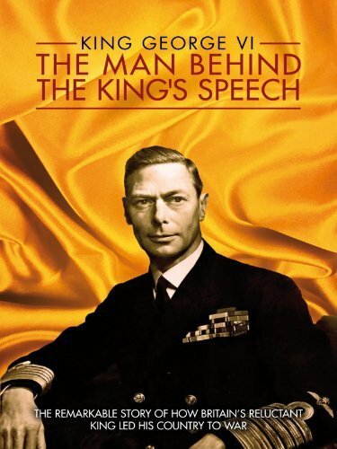 Постер King George VI: The Man Behind the King's Speech