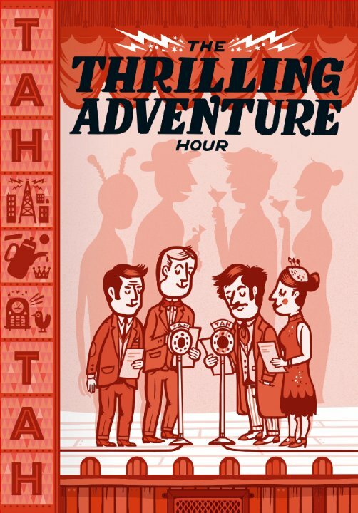 Постер Thrilling Adventure Hour Live