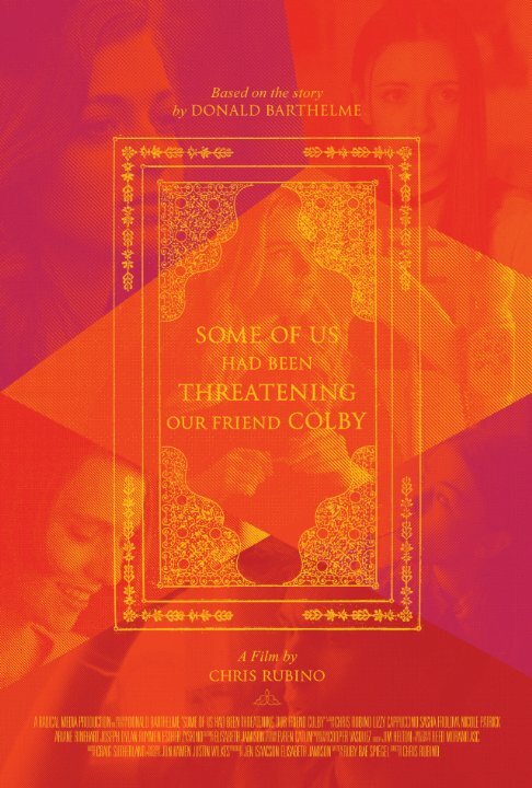 Постер Some of Us Had Been Threatening Our Friend Colby