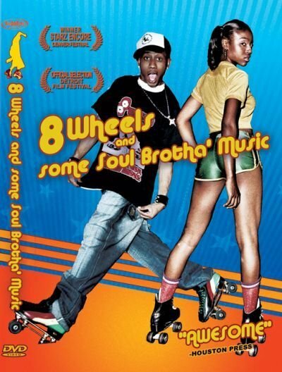 Постер 8 Wheels & Some Soul Brotha' Music