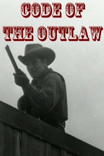 Постер Code of the Outlaw