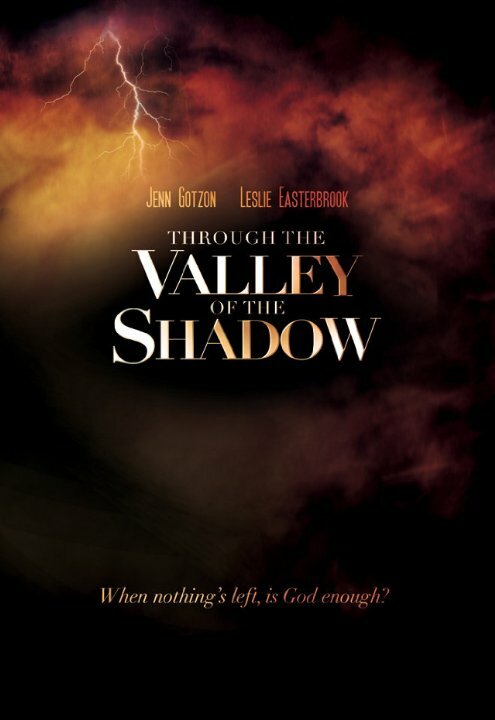 Постер Through the Valley of the Shadow