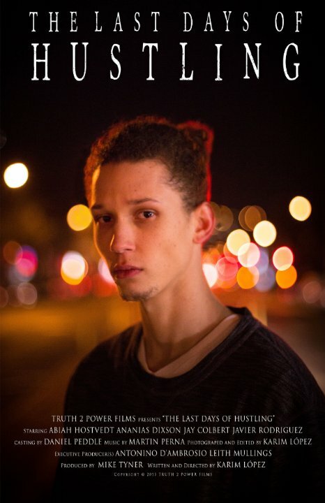 Постер The Last Days of Hustling