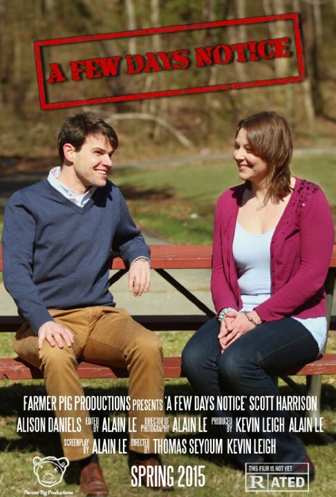 Постер A Few Days Notice