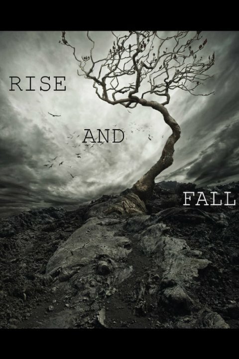 Постер Rise and Fall