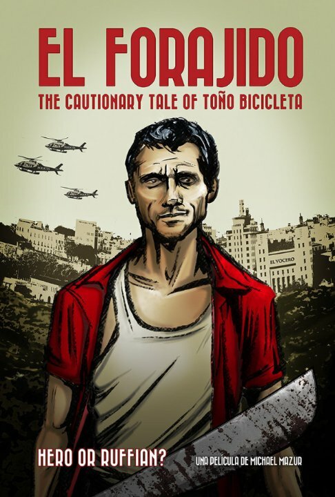 Постер El Forajido: The Cautionary Tale of Toño Bicicleta