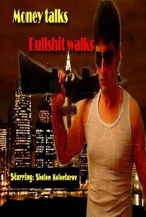 Постер Money Talks Bullshit Walks