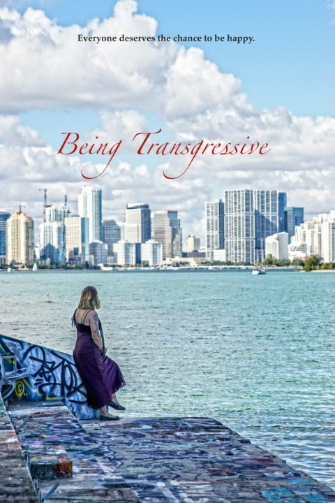 Постер Being Transgressive