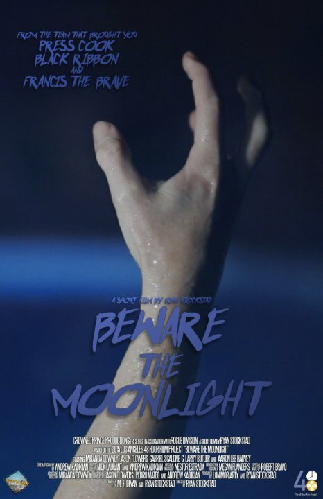 Постер Beware the Moonlight