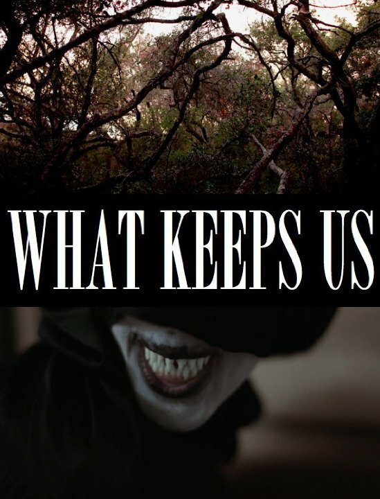 Постер What Keeps Us