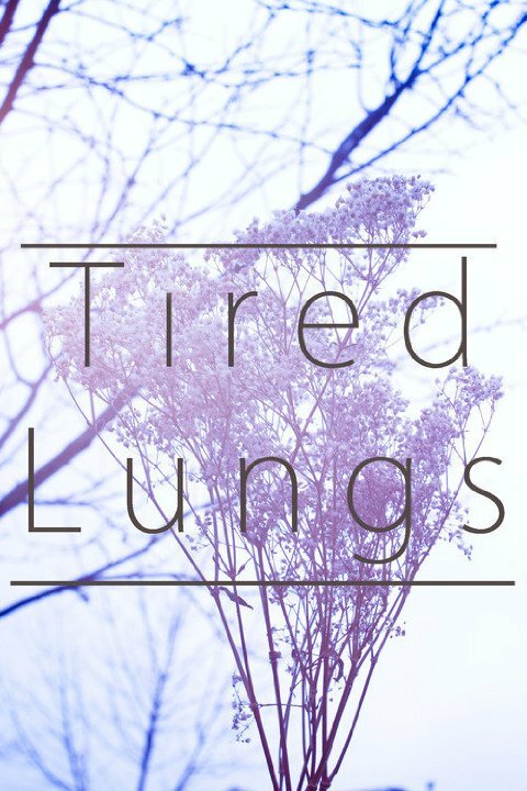 Постер Tired Lungs