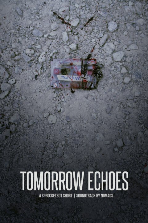 Постер Tomorrow Echoes