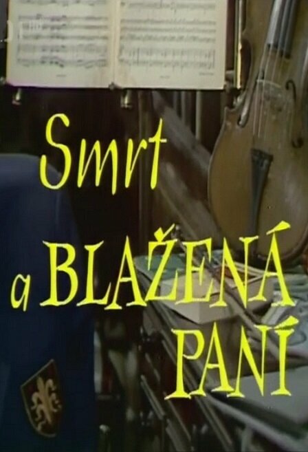 Постер Smrt a blazená paní